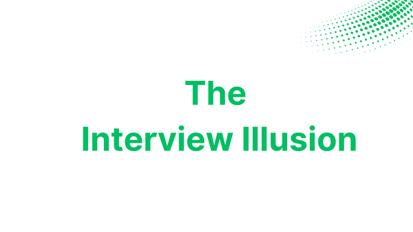 The Interview Illusion